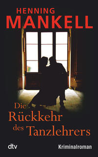 Vorderes Coverbild Die Rückkehr des Tanzlehrers