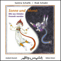 Vorderes Coverbild Sonne und Mond: Wie aus Feinden Freunde wurden (Arabisch-Deutsch)