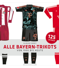 Vorderes Coverbild Alle Bayern-Trikots