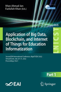 Vorderes Coverbild Application of Big Data, Blockchain, and Internet of Things for Education Informatization