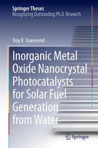 Vorderes Coverbild Inorganic Metal Oxide Nanocrystal Photocatalysts for Solar Fuel Generation from Water