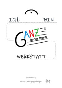 Vorderes Coverbild ICH, ... BIN GANZ in der Musikwerkstatt