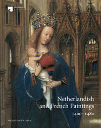 Vorderes Coverbild Netherlandish and French Paintings 1400–1480