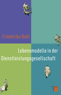 Vorderes Coverbild Lebensmodelle in der Dienstleistungsgesellschaft