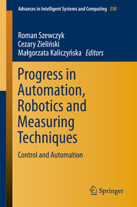 Vorderes Coverbild Progress in Automation, Robotics and Measuring Techniques