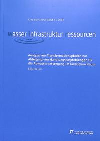 Vorderes Coverbild Analyse von Transformationspfaden zur Ableitung von Handlungsempfehlungen für die Abwasserentsorgung im ländlichen Raum