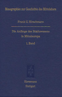 Vorderes Coverbild Die Anfänge des Städtewesens in Mitteleuropa