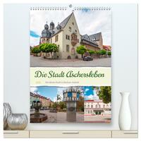 Vorderes Coverbild Die Stadt Aschersleben (hochwertiger Premium Wandkalender 2025 DIN A2 hoch), Kunstdruck in Hochglanz