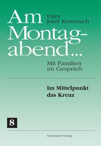 Vorderes Coverbild Am Montagabend... Mit Familien im Gespräch / Am Montagabend... 8