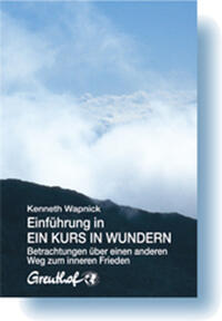 Vorderes Coverbild Einführung in Ein Kurs in Wundern