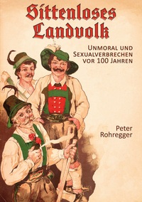 Vorderes Coverbild Sittenloses Landvolk