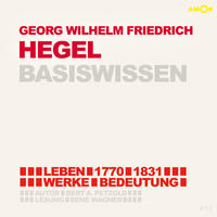 Vorderes Coverbild Georg Wilhelm Friedrich Hegel – Basiswissen