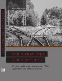 Vorderes Coverbild Der lange Weg zur Freiheit
