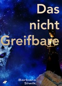 Vorderes Coverbild Das nicht Greifbare