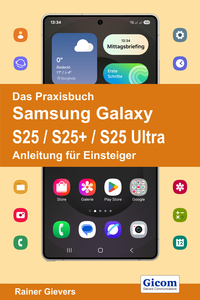 Vorderes Coverbild Das Praxisbuch Samsung Galaxy S25 / S25+ / S25 Ultra - Anleitung für Einsteiger