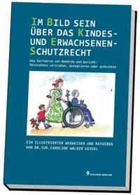 Vorderes Coverbild Im Bild sein über das Kindes- und Erwachsenenschutzrecht