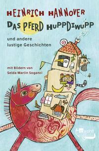 Vorderes Coverbild Das Pferd Huppdiwupp und andere lustige Geschichten
