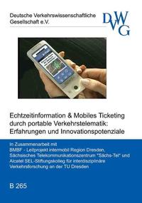 Vorderes Coverbild Echtzeitinformation & Mobiles Ticketing durch portable Verkehrstelematik: Erfahrungen und Innovationspotentiale