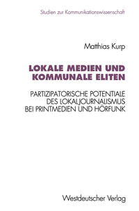 Vorderes Coverbild Lokale Medien und kommunale Eliten