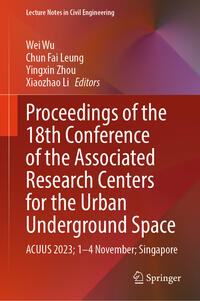 Vorderes Coverbild Proceedings of the 18th Conference of the Associated Research Centers for the Urban Underground Space