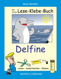 Vorderes Coverbild Das lustige Lese-Klebe-Buch Delfine