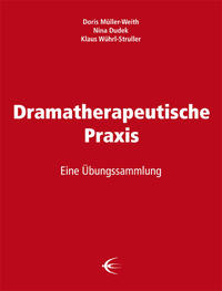 Vorderes Coverbild Dramatherapeutische Praxis