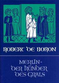 Vorderes Coverbild Merlin, der Künder des Grals