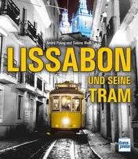 Vorderes Coverbild Lissabon und seine Tram