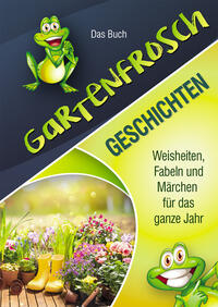 Vorderes Coverbild Gartenfrosch Geschichten