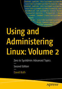 Vorderes Coverbild Using and Administering Linux: Volume 2