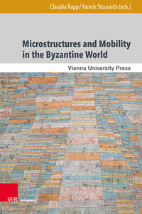 Vorderes Coverbild Microstructures and Mobility in the Byzantine World