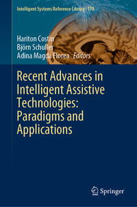 Vorderes Coverbild Recent Advances in Intelligent Assistive Technologies: Paradigms and Applications