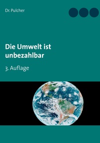 Vorderes Coverbild Die Umwelt ist unbezahlbar