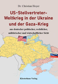 Vorderes Coverbild US-Stellvertreter-Weltkrieg in der Ukraine und der Gaza-Krieg