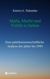 Vorderes Coverbild Mafia, Macht und Politik in Italien