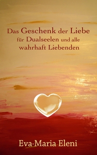 Vorderes Coverbild Das Geschenk der Liebe