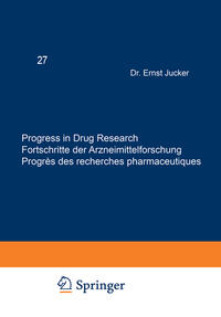 Vorderes Coverbild Progress in Drug Research / Fortschritte der Arzneimittelforschung / Progrès des recherches pharmaceutiques