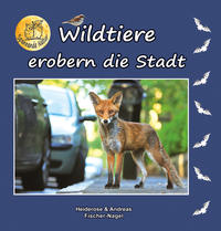 Vorderes Coverbild Wildtiere erobern die Stadt