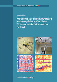 Vorderes Coverbild Kosteneinsparung durch Anwendung zerstörungsfreier Prüfverfahren für Betonbauteile beim Bauen im Bestand