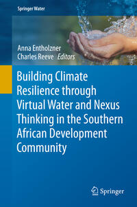 Vorderes Coverbild Building Climate Resilience through Virtual Water and Nexus Thinking in the Southern African Development Community