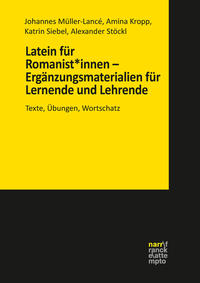 Vorderes Coverbild Latein für Romanist*innen – Ergänzungsmaterialien für Lernende und Lehrende