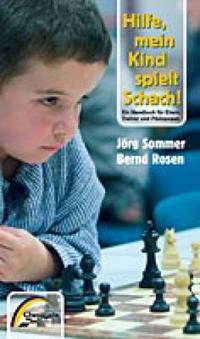 Vorderes Coverbild Hilfe, mein Kind spielt Schach!