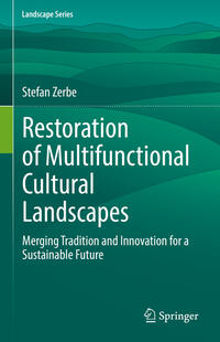 Vorderes Coverbild Restoration of Multifunctional Cultural Landscapes