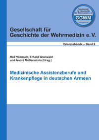 Vorderes Coverbild Medizinische Assistenzberufe und Krankenpflege in deutschen Armeen
