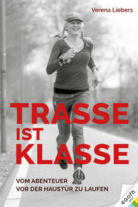 Vorderes Coverbild Trasse ist Klasse