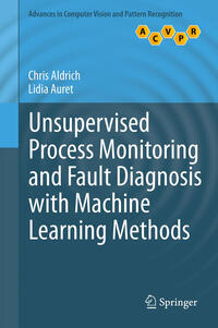 Vorderes Coverbild Unsupervised Process Monitoring and Fault Diagnosis with Machine Learning Methods