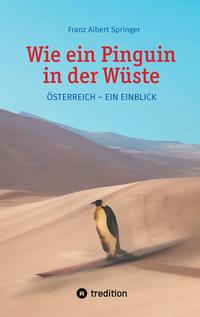 Vorderes Coverbild Wie ein Pinguin in der Wüste