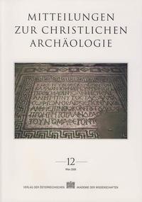 Vorderes Coverbild Mitteilungen zur Christlichen Archäologie / Mitteilungen zur Christlichen Archäologie Band 12