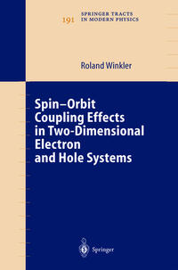 Vorderes Coverbild Spin-orbit Coupling Effects in Two-Dimensional Electron and Hole Systems