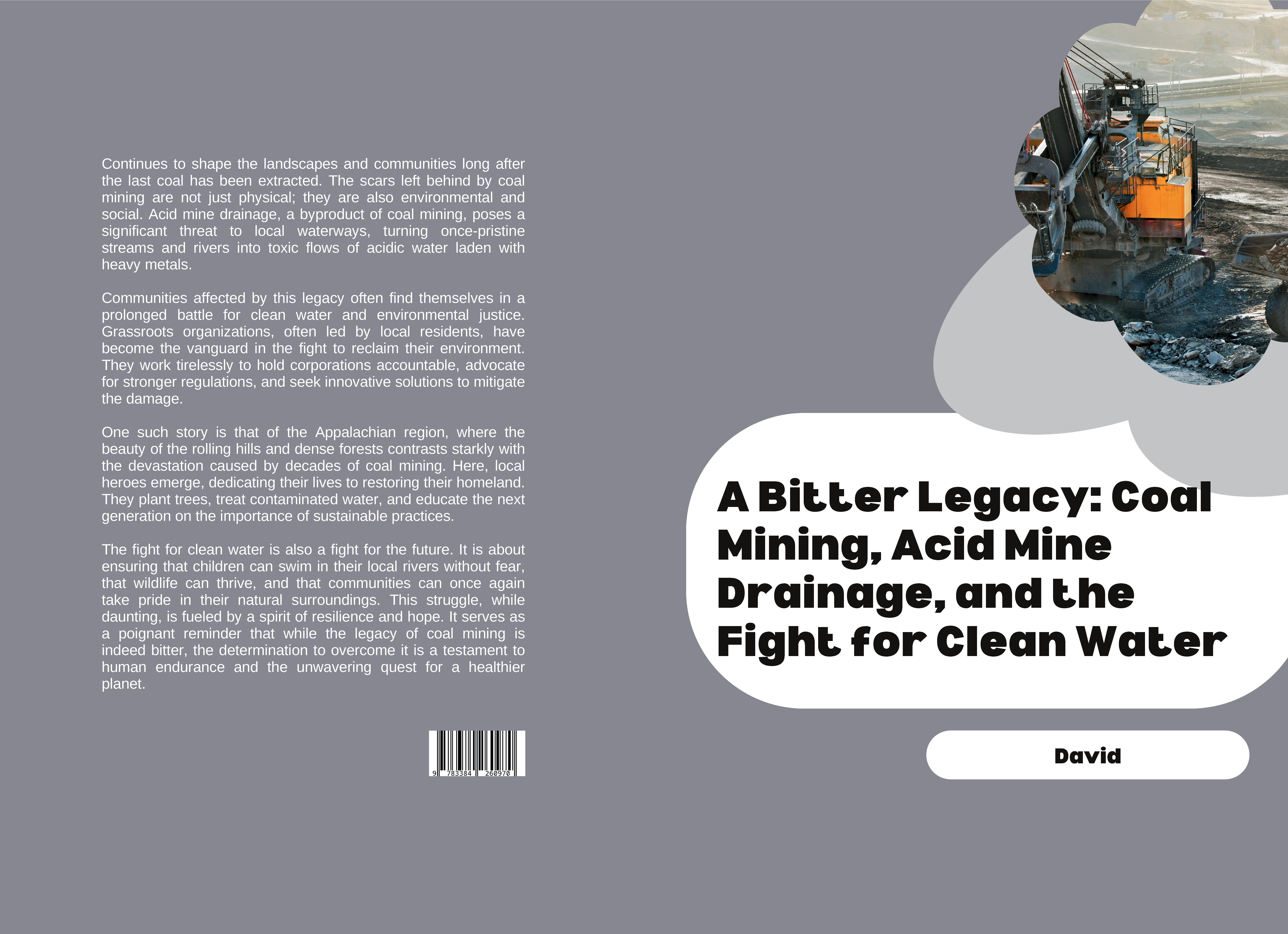 Gesamtes Coverbild A Bitter Legacy: Coal Mining, Acid Mine Drainage, and the Fight for Clean Water